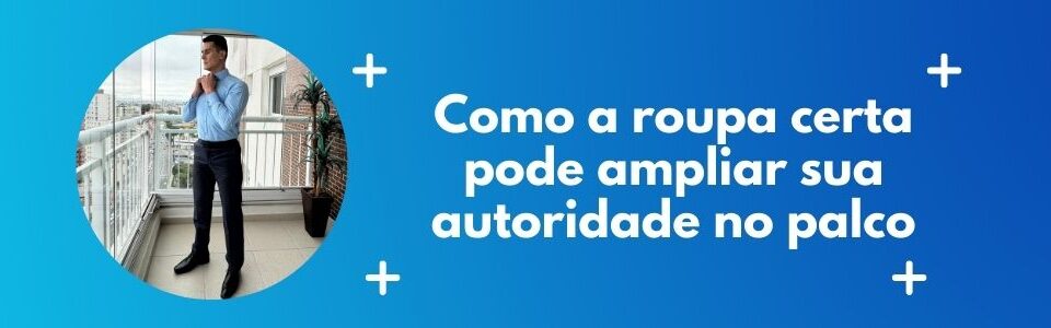 Palestrante vestindo camisa azul claro de manga longa em ambiente elegante, acompanhado do título da matéria sobre autoridade no palco.