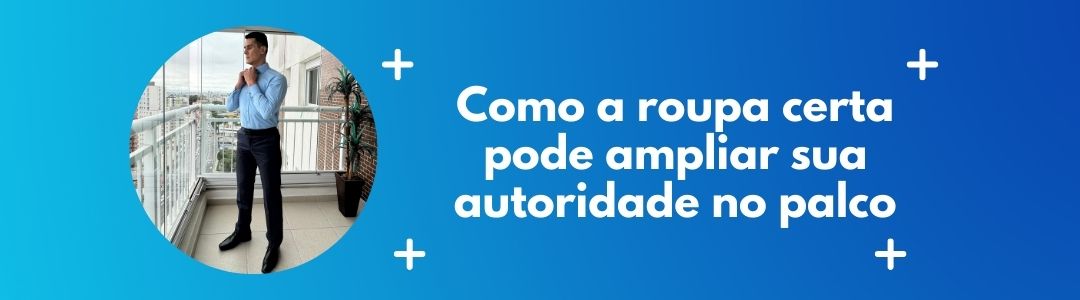 Palestrante vestindo camisa azul claro de manga longa em ambiente elegante, acompanhado do título da matéria sobre autoridade no palco.