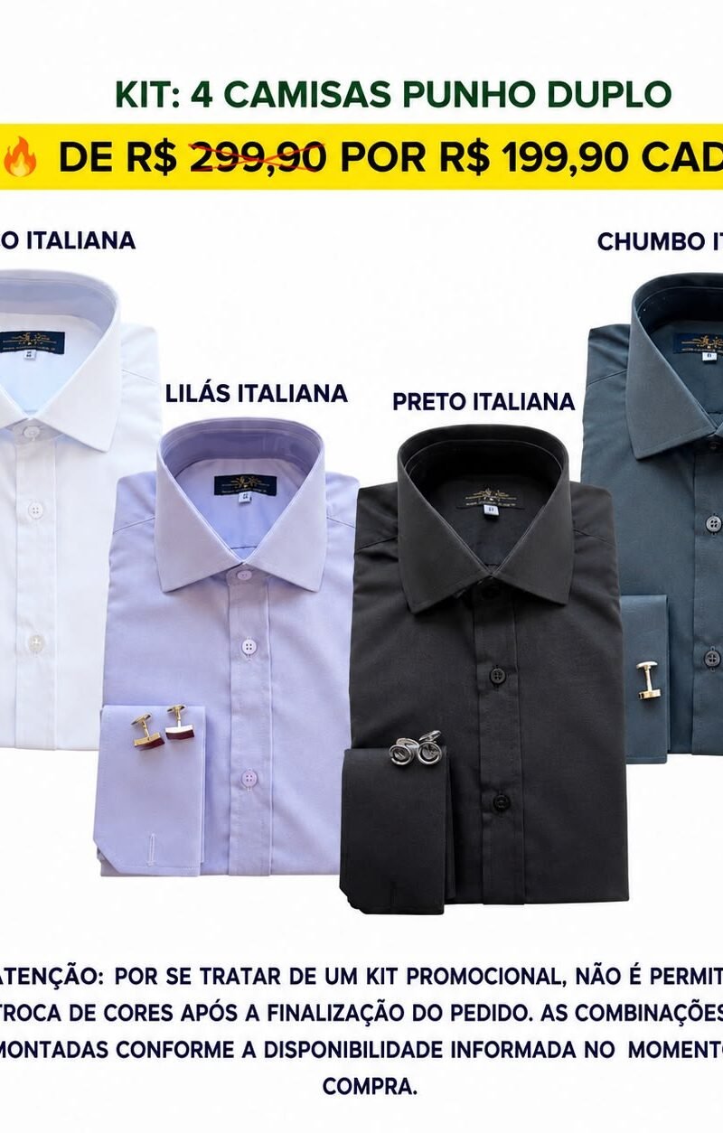 KIT PROMOCIONAL 4 CAMISAS ITALIANAS De R$ 299,90 por apenas R$ 199,90 cada🔥Economize R$ 400,00 na compra do kit