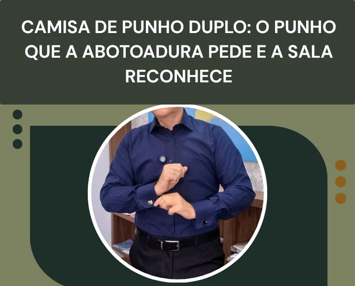 Camisa social de punho duplo fechada com abotoadura