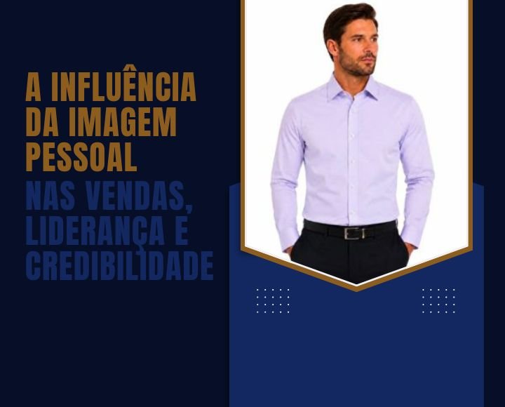 Capa da matéria da MS Stilos sobre a influência da imagem pessoal nas vendas, liderança e credibilidade, com modelo usando camisa social lilás.