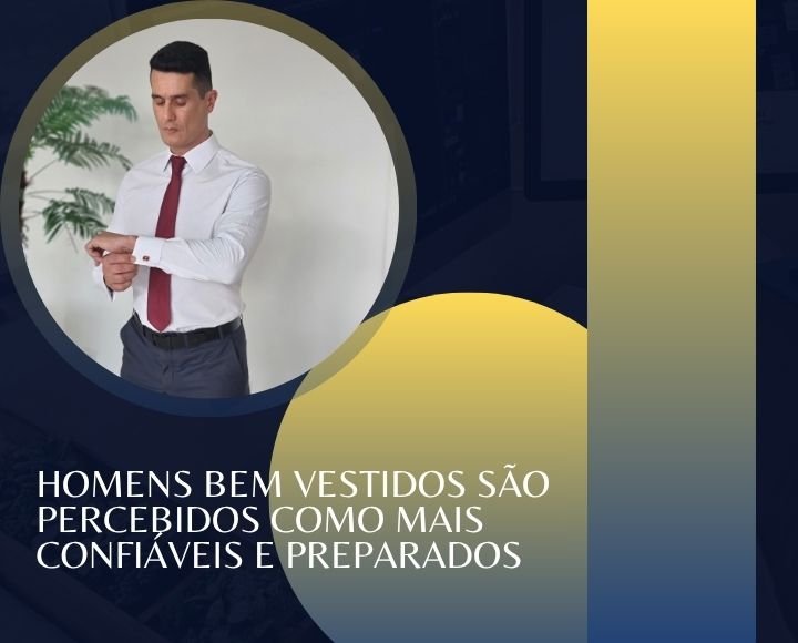 Homem de camisa social branca e gravata vinho em arte de capa sobre como homens bem vestidos são percebidos como mais confiáveis e preparados