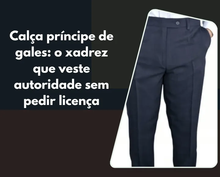Calça social masculina com estampa príncipe de gales