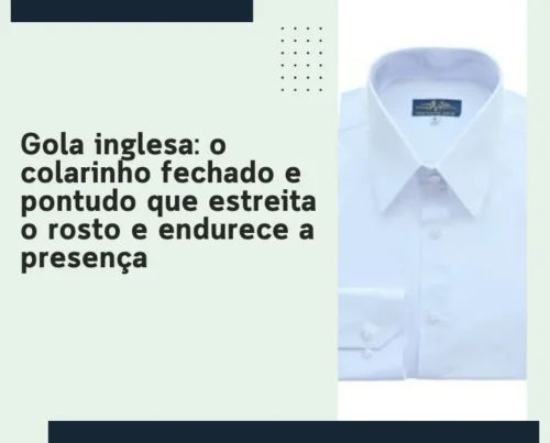 Camisa social masculina com colarinho inglês fechado